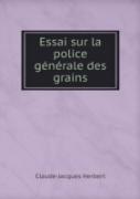 Essai Sur La Police Generale Des Grains