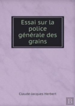 Bertrand.pt - Essai Sur La Police Generale Des Grains