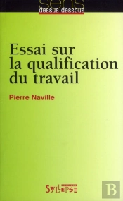 Essai Sur La Qualification Du Travail