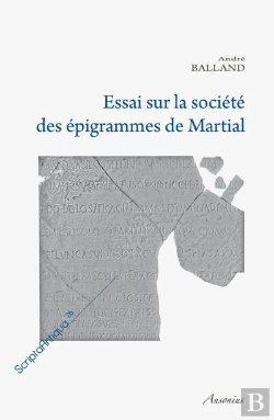 Bertrand.pt - Essai Sur La Societe Des Epigrammes De Martial