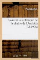 Essai Sur La Tectonique De La Chaine De L'Arrabida