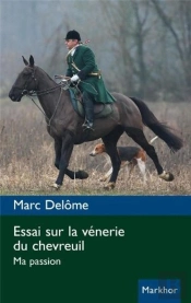 Essai Sur La Vénerie Du Chevreuil