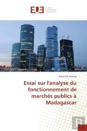 Essai Sur L'Analyse Du Fonctionnement De Marches Publics A Madagascar