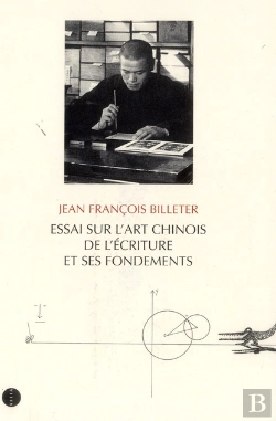 Bertrand.pt - Essai Sur L'Art Chinois De L'Écriture Et Ses Fondements