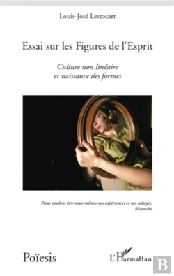 Bertrand.pt - Essai Sur Les Figures De L'Esprit ; Culture Non Linéaire Et Naissance Des Formes