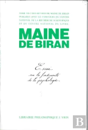 Essai Sur Les Fondements De La Psychologie : Oeuvres, Tome Vii