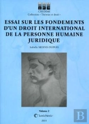 Essai Sur Les Fondements D'Un Droit International De La Personne Humaine Juridique Tome 2