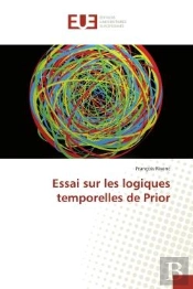 Essai Sur Les Logiques Temporelles De Prior