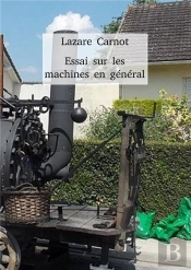 Essai Sur Les Machines En General - Nouvelle Edition