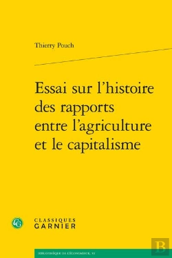 Bertrand.pt - Essai Sur L'Histoire Des Rapports Entre L'Agriculture Et Le Capitalisme