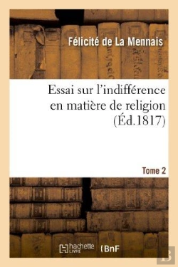 Bertrand.pt - Essai Sur L'Indifference En Matiere De Religion. Tome 2