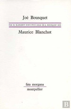 Bertrand.pt - Essais Croisés : Joë Bousquet Par Maurice Blanchot Suivi D'Un Essai De Joë Bousquet Sur Maurice Blanchot
