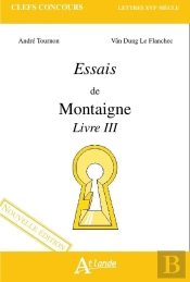 Essais De Montaigne ; Livre Iii