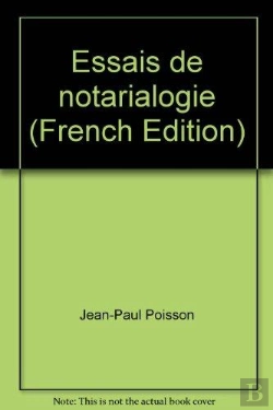 Bertrand.pt - Essais De Notarialogie