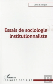 Essais De Sociologie Institutionnaliste