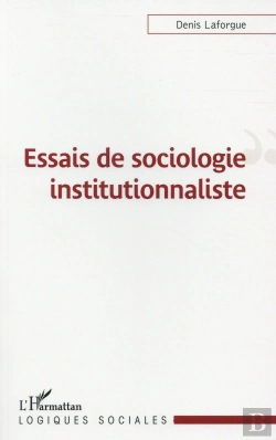 Bertrand.pt - Essais De Sociologie Institutionnaliste
