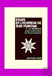 Essais En L'Honneur De T.2 ; La Monnaie