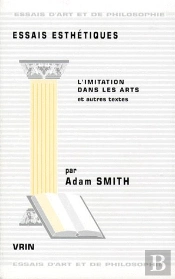 Essais Esthétiques ; L'Imitation Dans Les Arts Et Autres Textes