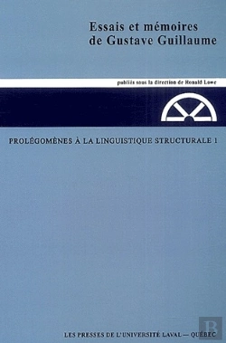 Bertrand.pt - Essais Et Mémoires De Gustave Guillaume Tome 1 ; Prolégomènes À La Linguistique Strucurale