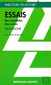 Essais L.31 ; Des Canibales ; Des Coches