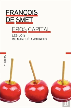 Bertrand.pt - Essais - Les Lois Du Capitalisme Amoureux