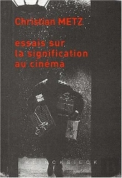 Essais Sur La Signification Au Cinema