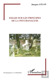 Essais Sur Les Principes De La Psychanalyse