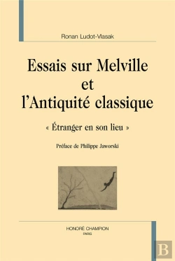 Bertrand.pt - Essais Sur Melville Et L'Antiquité Classique ; 