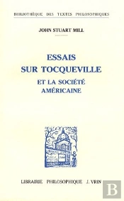 Essais Sur Tocqueville Et La Société Américaine