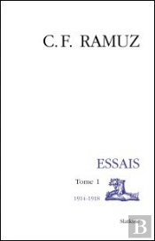 Essais Tome 1 ; Oeuvres Complètes 1914-1918