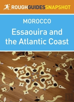 Bertrand.pt - Essaouira And The Atlantic Coast Rough Guides Snapshot Morocco (Includes Casablanca, Rabat, Safi And El Jadida)