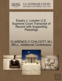 Bertrand.pt - Essary V. Lowden U.S. Supreme Court Transcript Of Record With Supporting Pleadings