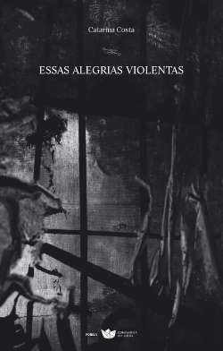 Bertrand.pt - Essas Alegrias Violentas