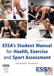 Essa'S Student Manual For Health, Exercise And Sport Assessment