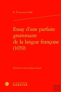 Bertrand.pt - Essay D'Une Parfaite Grammaire De La Langue Francoise (1659)