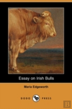 Bertrand.pt - Essay On Irish Bulls (Dodo Press)