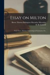 Essay On Milton  With Notes, Abstract, C