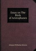 Essay On The Birds Of Aristophanes