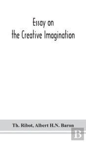 Essay On The Creative Imagination