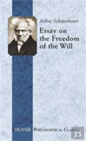 Essay On The Freedom Of The Will