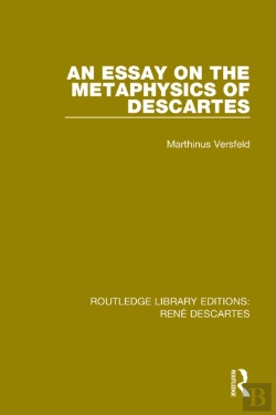 Bertrand.pt - Essay On The Metaphysics Of Descartes