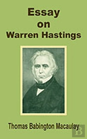 Essay On Warren Hastings