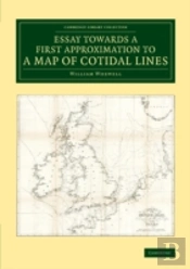 Essay Towards A First Approximation To A Map Of Cotidal Lines