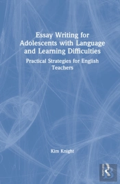 Essay Writing For Adolescents With Language And Learning Difficulties