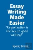 Essay Writing Made Easier