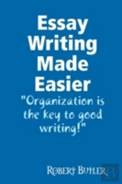 Essay Writing Made Easier