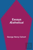 Essays Aesthetical