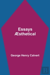 Essays Aesthetical