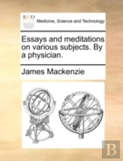 Essays And Meditations On Various Subjec