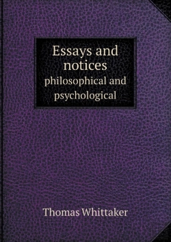 Bertrand.pt - Essays And Notices Philosophical And Psychological